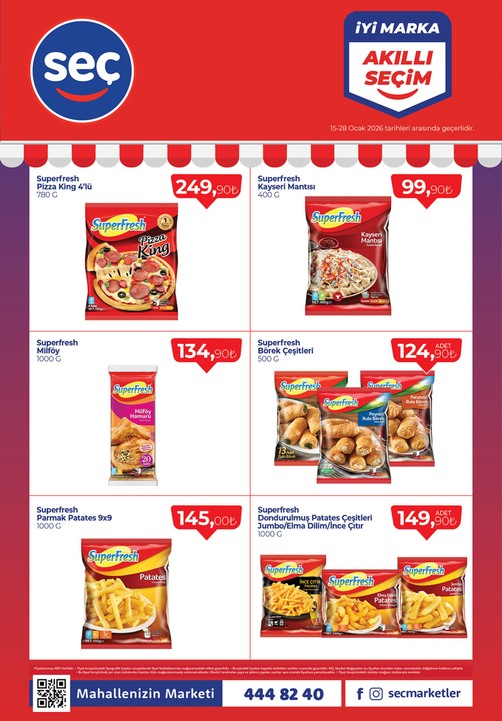 İyi Marka, Akıllı Seçim Ürünler 15-28 Ocak tarihleri arasında Mahallenizin Market'i Seç'te!